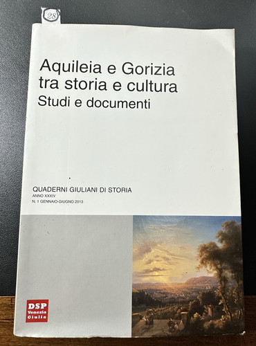 Aquileia gorizia tra storia - aquileia,