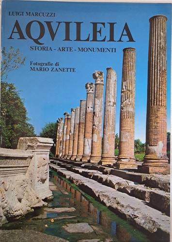 Aquileia storia arte - aquileia.,