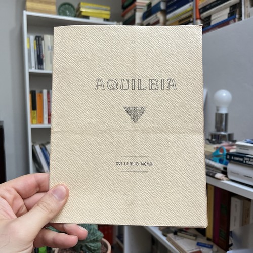 Aquileia 1911 poesie rare - poesie,