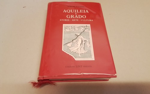 Aquileia grado storia - storia, arte